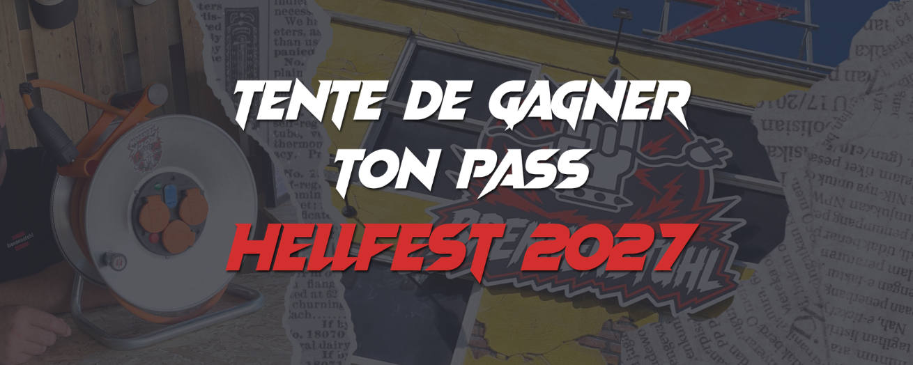 Tente de gagner ton pass Hellfest 2027 !
